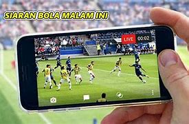 Live Siaran Langsung Sepakbola Malam Ini