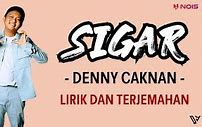 Sigar Denny Caknan Lirik Mp3